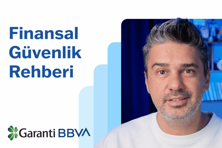 Garanti BBVA launches “Financial Security Guide” series for safe steps in the digital world